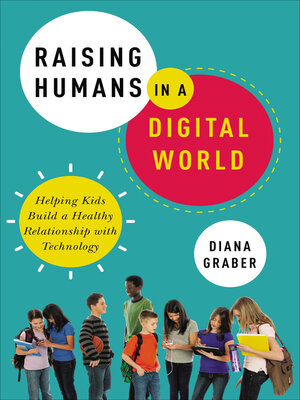 cover image of Raising Humans in a Digital World